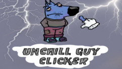 Unchill Guy Clicker background